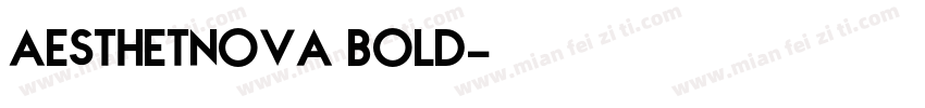 AesthetNova Bold字体转换